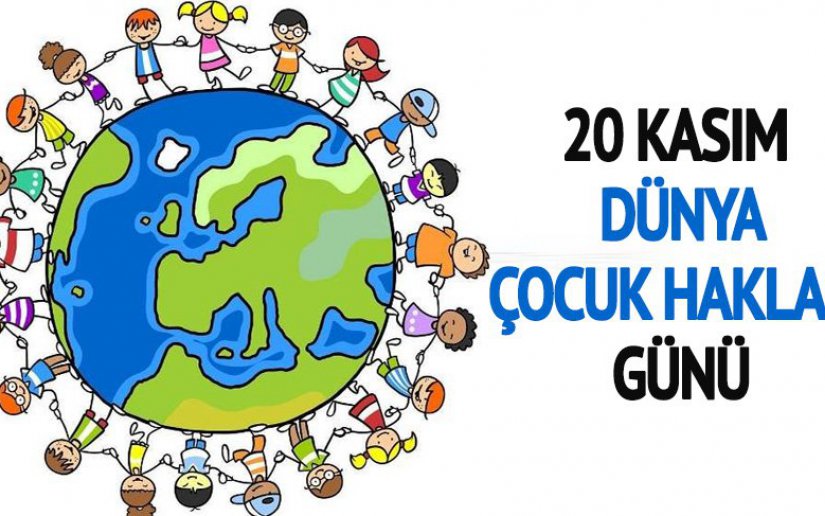 20 Kasım Dünya Çocuk Hakları Günü