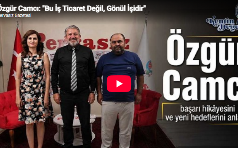 Özgür Camcı Başarı Hikayesini Anlattı